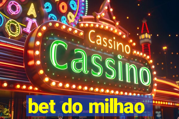 bet do milhao